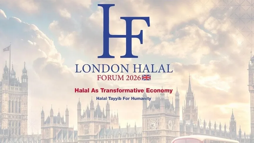 Londra Helal Forum’da yatırım ve küresel ticaret fırsatları ele alınacak